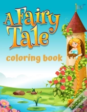 A Fairy Tale  Coloring Book