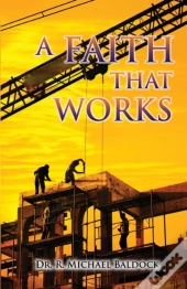 A Faith That Works