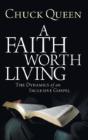 A Faith Worth Living - Preview