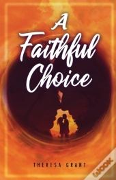 A Faithful Choice