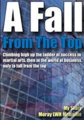 A Fall From The Top