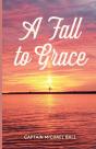 A Fall To Grace - Preview