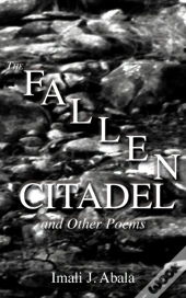 A Fallen Citadel And Other Poems