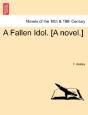 A Fallen Idol. (A Novel.) - Preview