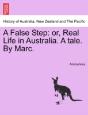 A False Step: Or, Real Life In Australia - Preview