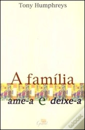 Capa do artigo A Família - Ame-a e Deixe-a