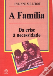 Capa do artigo A Família - Da Crise à Necessidade 