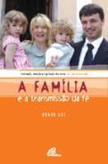 A Família e a Transmissão da Fé