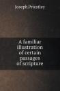 A Familiar Illustration Of Certain Passages Of Scripture - Preview