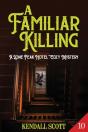 A Familiar Killing - Preview