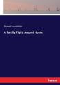 A Family Flight Around Home - Preview