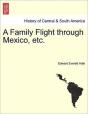A Family Flight Through Mexico, Etc. - Preview