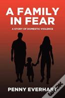A Family In Fear