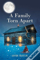 A Family Torn Apart