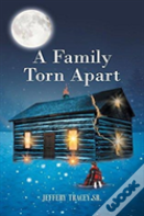 A Family Torn Apart