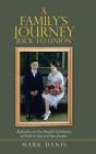 A Family'S Journey Back To Union: Reflec - Preview
