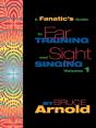 A Fanatic'S Guide To Ear Training And Sight Singing - Preview