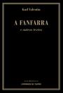 A Fanfarra e Outros Textos