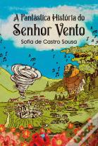 A Fantástica História do Senhor Vento