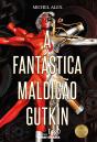 A Fantástica Maldição Gutkin - Preview