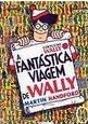 A Fantástica Viagem de Wally - Preview