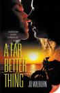 A Far Better Thing - Preview