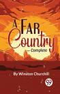 A Far Country-Complete - Preview