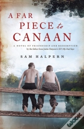 A Far Piece To Canaan