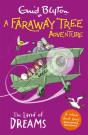 A Faraway Tree Adventure: The Land Of Dreams - Preview