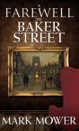 A Farewell To Baker Street - Preview