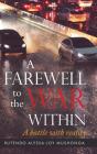 A Farewell To The War Within - Preview