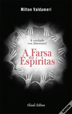 Capa do artigo A Farsa dos Espiritas