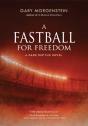 A Fastball For Freedom - Preview