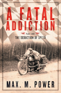 A Fatal Addiction - Preview