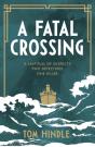 A Fatal Crossing - Preview