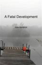 A Fatal Development - Preview