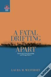 A Fatal Drifting Apart