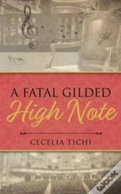 A Fatal Gilded High Note