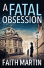 A Fatal Obsession - Preview