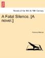 A Fatal Silence. (A Novel.) - Preview