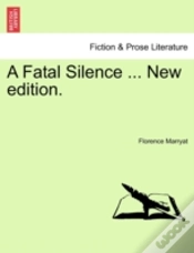 Capa do artigo A Fatal Silence ... New Edition.