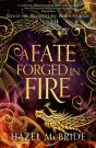 A Fate Forged In Fire - Preview