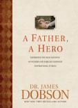 A Father, A Hero