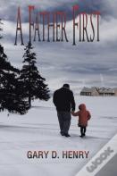 A Father First