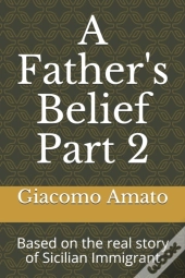 A Father'S Belief Part 2