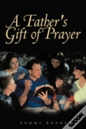A Father'S Gift Of Prayer