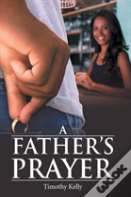 A Father'S Prayer