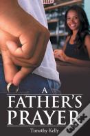 A Father'S Prayer