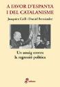 A Favor D'Espanya I El Catalanisme - Preview