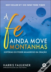 Capa do artigo A Fé Ainda Move Montanhas